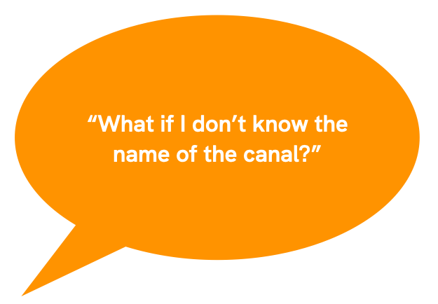 What if I don't know the name of the canal or trail?